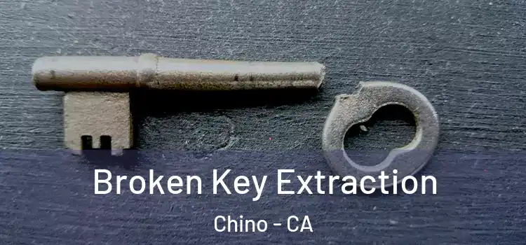 Broken Key Extraction Chino - CA