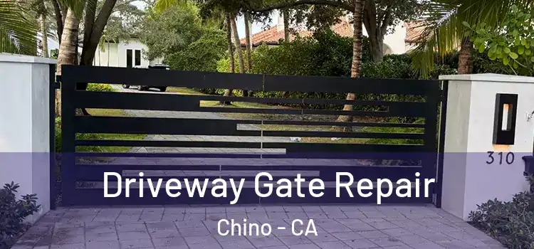 Driveway Gate Repair Chino - CA