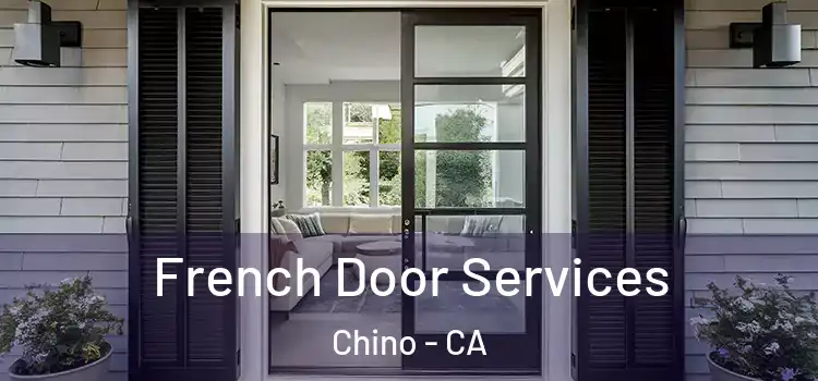 French Door Services Chino - CA