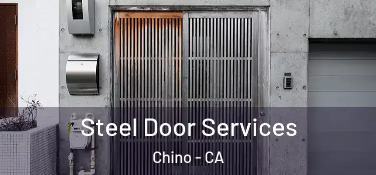 Steel Door Services Chino - CA